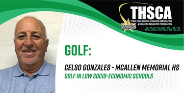 Golf in Low Socio-Economic Schools - Celso Gonzales, McAllen Memorial HS